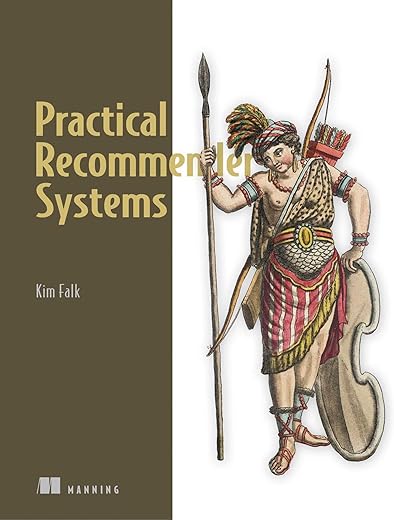 Practical Recommender Systems